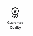 Guaranteed Quality